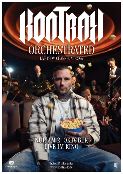 Filmplakat: KONTRA K ORCHESTRATED - LIVE FROM CHANNEL AID 2026 AM 02.10.26