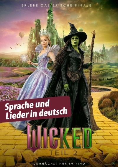 Filmplakat: WICKED TEIL 2. AB MI.19.11. IM EUROMAX - VORVERKAUF AB FR. 31.10.