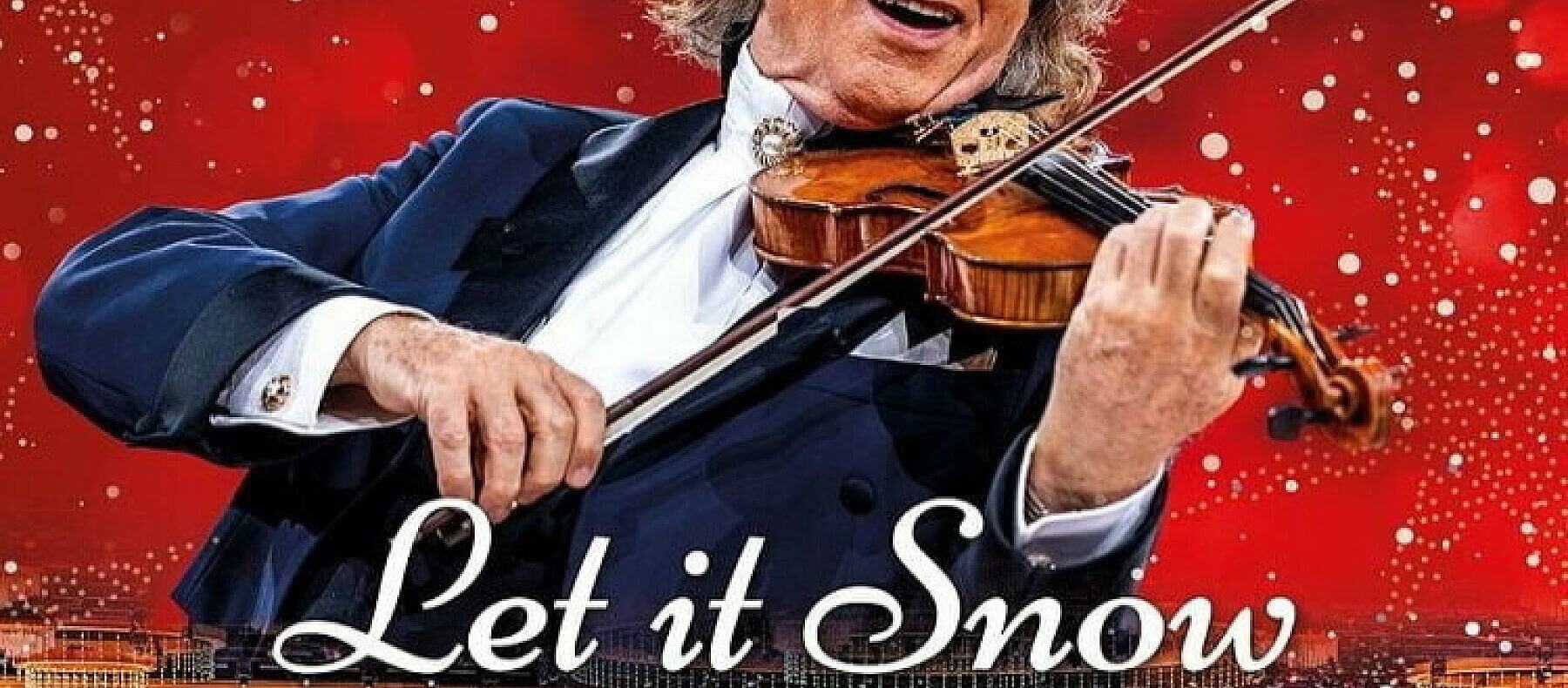 ANDRE RIEUS - CHRISTMAS CONCERT: LET IT SNOW!